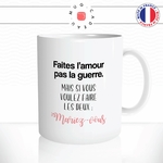 mug-tasse-faites-lamour-pas-laguerre-sinon-marriez-vous-mariage-amour-couple-idee-cadeau-original
