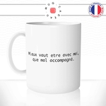 mug-tasse-ref1-citation-amour-couple-mal-accompagne-love-humour-cafe-the-mugs-tasses-personnalise-offrir-cadeau-anse-gauche-min
