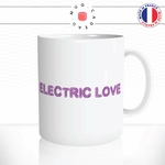 mug-tasse-ref16-citation-amour-electric-love-neon-rose-cafe-the-mugs-tasses-personnalise-anse-droite-min