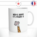 mug-tasse-patte-chat-cat-chaton-roux-week-end-friday-vendredi-whos-happy-its-fin-semaine-travail-idee-cadeau-original-personnalisé