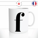 mug-tasse-F-initiale-alphabet-prenom-nom-calligraphie-majuscule-minuscule-original-café-thé-idée-cadeau-personnalisable-fun2
