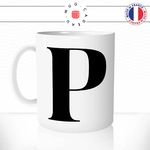 mug-tasse-P-initiale-alphabet-prenom-nom-calligraphie-majuscule-minuscule-original-café-thé-idée-cadeau-personnalisable-fun2