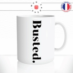 mug-tasse-busted-ecriture-calligraphie-humour-anglais-café-thé-idée-cadeau-original-personnalisable2-min