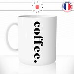 mug-tasse-coffee-ecriture-calligraphie-café-thé-idée-cadeau-original-personnalisable-min