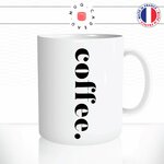 mug-tasse-coffee-ecriture-calligraphie-café-thé-idée-cadeau-original-personnalisable2-min