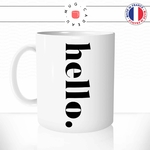 mug-tasse-hello-bonjour-matin-good-morning-reveil-ecriture-calligraphie-café-thé-idée-cadeau-original-personnalisable-min