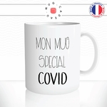mug-tasse-mon-mugs-spécial-covid-corona-virus-maladie-fun-humour-café-thé-idée-cadeau-original-personnalisable2-min