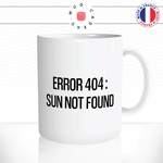 mug-tasse-error-404-internet-sun-not-found-soleil-pluie-humour-café-thé-idée-cadeau-original-personnalisable2-min