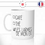 mug-tasse-coffee-caf-thé-larmes-de-mon-ex-drole-energie-humour-fun-matin-reveil-café-thé-mugs-tasses-idée-cadeau-original-personnalisée-min
