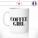 mug-tasse-coffee-girl-fille-femme-matin-pause-bureau-travail-humour-fun-reveil-café-thé-mugs-tasses-idée-cadeau-original-personnalisée-min