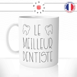 mug-tasse-le-meilleur-dentiste-dents-homme-docteur-humour-coffee-fun-reveil-café-thé-mugs-tasses-idée-cadeau-original-personnalisée