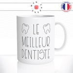 mug-tasse-le-meilleur-dentiste-dents-homme-docteur-humour-coffee-fun-reveil-café-thé-mugs-tasses-idée-cadeau-original-personnalisée2