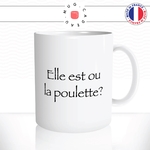 mug-tasse-kaamelott-elle-est-ou-la-poulette-citation-arthur-série-tv-francaise-drole-humour-fun-idée-cadeau-original-café-thé-personnalisée2