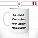 mug-tasse-le-tabac-c'est-tabou-les-inconnus-humour-film-francais-citation-drole-fun-idée-cadeau-original-café-personnalisée-min
