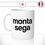 mug-tasse-monta-sega-corse-corsica-expression-mots-langue-parler-ile-de-beauté-offrir-fun-humour-idée-cadeau-original-personnalisée-min