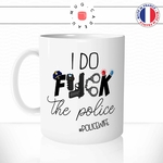 mug-tasse-i-do-fuck-the-police-policier-femme-wife-flic-gendarme-metier-uniforme-offrir-fun-humour-idée-cadeau-original-personnalisée-min