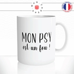 mug-tasse-mon-psy-est-un-fou-psychiatre-psychologue-metier-merci-homme-offrir-fun-humour-idée-cadeau-original-personnalisée2-min