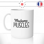 mug-tasse-madame-muscles-muscu-fitness-coach-amie-femme-travail-humour-bureau-idée-cadeau-original-fun-café-thé-tasse-personnalisée