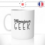 mug-tasse-monsieur-geek-nerd-homme-viril-mignon-couple-amoureux-offir-idée-cadeau-original-fun-café-thé-tasse-personnalisée
