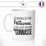 mug-tasse-je-revais-d'etre-une-princesse-je-suis-devenue-une-connasse-femme-offrir-idée-cadeau-original-fun-café-thé-tasse-personnalisée-min