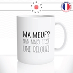 mug-tasse-ma-meuf-cest-une-reloue-femme-amour-humour-homme-couple-idée-cadeau-original-fun-café-thé-tasse-personnalisée2