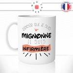 mug-tasse-biensur-que-je-suis-mignonne-je-suis-infirmiere-femme-fun-humour-original-tasses-café-thé-idée-cadeau-personnalisée-min