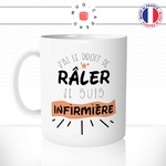 mug-tasse-j'ai-le-droit-de-raler-je-suis-infirmiere-medecin-metier-femme-humour-original-mugs-tasses-café-thé-idée-cadeau-personnalisée