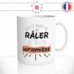 mug-tasse-jai-le-droit-de-raler-je-suis-infirmiere-medecin-metier-femme-humour-original-mugs-tasses-café-thé-idée-cadeau-personnalisée2-min