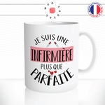 mug-tasse-je-suis-une-infirmiere-plus-que-parfaite-femme-metier-fun-humour-original-mugs-tasses-café-thé-idée-cadeau-personnalisée2-min