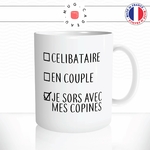 mug-tasse-celibataire-en-couple-je-sors-avec-mes-copines-célibat-humour-drole-original-mugs-tasses-café-thé-idée-cadeau-personnalisée2-min