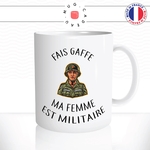 mug-tasse-fais-gaffe-ma-femme-est-militaire-armée-legion-fun-humour-original-tasses-café-thé-idée-cadeau-personnalisée2