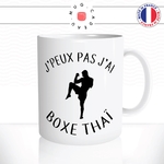 mug-tasse-jpeux-pas-jai-boxe-thai-style-gants-ring-sport-combat-humour-original-mugs-tasses-café-thé-idée-cadeau-personnalisée2
