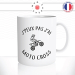 mug-tasse-jpeux-pas-jai-moto-cross-motard-vitesse-deux-roues-concours-course-original-mugs-tasses-café-thé-idée-cadeau-personnalisée2