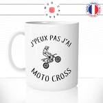 mug-tasse-j'peux-pas-j'ai-moto-cross-motard-vitesse-deux-roues-concours-course-original-mugs-tasses-café-thé-idée-cadeau-personnalisée