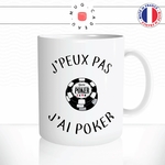 mug-tasse-jpeux-pas-jai-poker-jeu-argent-casino-cartes-jetons-pokerface-humour-original-mugs-tasses-café-thé-idée-cadeau-personnalisée2-min