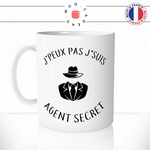 mug-tasse-j'peux-pas-j'suis-agent-secret-oss117-bond-excuse-pourrie-fun-humour-original-mugs-tasses-café-thé-idée-cadeau-personnalisée-min