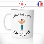 mug-tasse-j'peux-pas-j'suis-en-seche-musculation-competition-fitness-fun-humour-original-mugs-tasses-café-thé-idée-cadeau-personnalisée-min