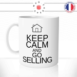 mug-tasse-keep-calm-and-go-selling-vendre-maisons-agent-immobilier-fun-humour-original-tasses-café-thé-idée-cadeau-personnalisée