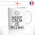 mug-tasse-keep-calm-and-go-selling-vendre-maisons-agent-immobilier-fun-humour-original-tasses-café-thé-idée-cadeau-personnalisée2