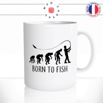 mug-tasse-born-to-fish-peche-pecheur-poisson-passion-sport-humour-evolution-de-lhomme-fun-café-thé-idée-cadeau-originale-personnalisée2