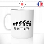 mug-tasse-born-to-geek-pc-gamer-gaming-ordinateur-humour-evolution-de-l'homme-fun-café-thé-idée-cadeau-originale-personnalisée