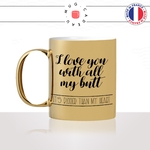 mug-tasse-or-doré-i-love-you-with-all-my-butt-mon-cul-je-taime-amour-couple-café-thé-idée-cadeau-original-personnalisé-min