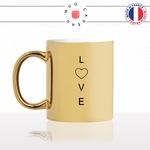 mug-tasse-or-doré-love-coeur-amoureux-couple-st-valentin-amour-fun-café-thé-idée-cadeau-original-personnalisable-gold-min
