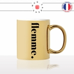 mug-tasse-doré-or-gold-flemme-calligraphie-lettrine-mot-sieste-week-end-couple-décoration-amie-idée-cadeau-original-personnalisé-café-thé2-min