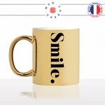 mug-tasse-doré-or-gold-smile-sourire-calligraphie-lettrine-mot-anglais-collegue-décoration-amie-idée-cadeau-original-personnalisé-café-thé-min