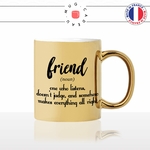 mug-tasse-doré-or-gold-friend-amitié-definition-anglais-amie-fille-pote-copine-idée-cadeau-original-personnalisé-café-thé2-min