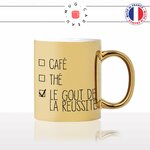 mug-tasse-doré-or-gold-cafe-the-le-gout-de-la-reussite-gagner-jeux-video-sport-ami-pote-cool-humour-fun-idée-cadeau-personnalisé-café-thé2-min