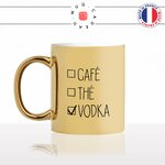 mug-tasse-doré-or-gold-caf-the-vodka-apéro-matin-reveil-pause-collegues-travail-drole-cool-humour-fun-idée-cadeau-personnalisé-café-thé-min