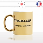 mug-tasse-doré-or-gold-définition-trabailler-travailler-bailler-commencer-semaine-métier-blague-humour-fun-idée-cadeau-personnalisé-café-thé-min