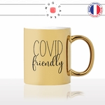 mug-tasse-doré-or-gold-covid-friendly-confinement-virus-femme-homme-drole-humour-fun-idée-cadeau-personnalisé-café-thé2-min